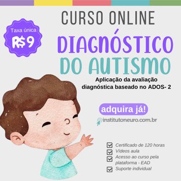 diagnóstico do autismo aplicação da avaliação diagnóstica baseado no ados- 2